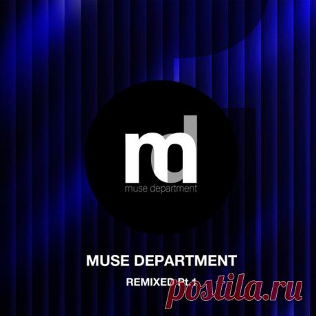 VA - Muse Department Remixed, Pt. 1 MDP035 » MinimalFreaks.co