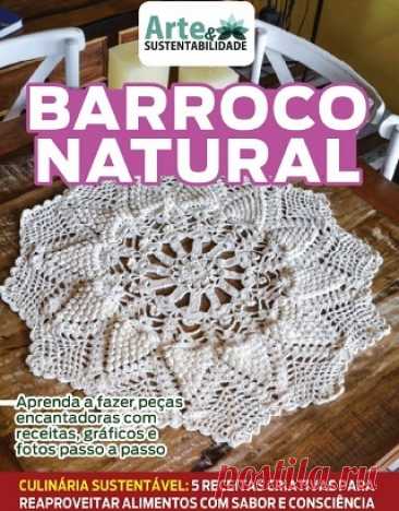 Arte &amp; Sustentabilidade Ed.43 Barroco Natural
