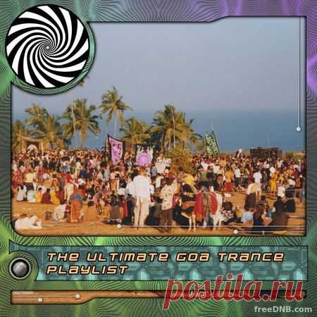 VA — Top 100: The Ultimate Goa Trance Playlist [2022] - 4 January 2022 - EDM TITAN TORRENT UK ONLY BEST MP3 FOR FREE IN 320Kbps (Скачать Музыку бесплатно).
