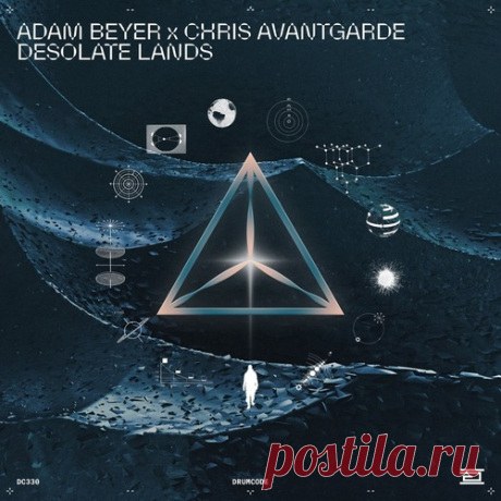 Adam Beyer, Chris Avantgarde - Desolate Lands free download mp3 music 320kbps