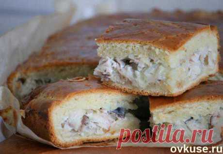 Пирог со скумбрией. замечательное тесто - Простые рецепты Овкусе.ру