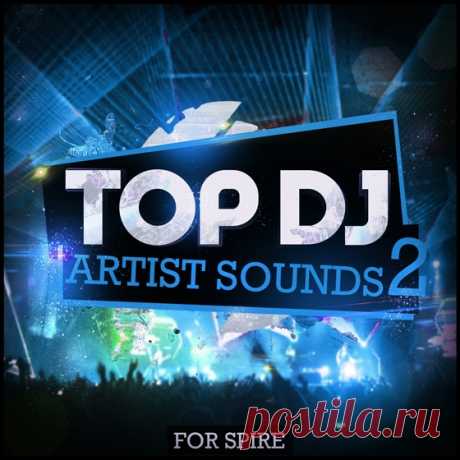 Mainroom Warehouse Top DJ Artist Sounds 2 For REVEAL SOUND SPiRE | 8MB
...::: 128 Reveal Sound Spire Presets! :::...
Featuring 128 x Presets for the amazing Spire synthesizer and remakes from top artists like Dubvision Ft Emeni, Martin Garrix, Dannic Sick Individuals, Calvin Harris &amp; Disciples, Dzeko &amp; Torres, KSHMR &amp; Bassjackers Ft Sirah, MOTi &amp; Lush Simon X Rico Miella.