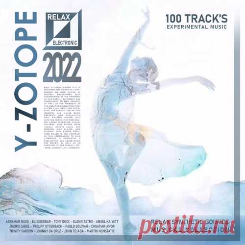 Y-Zotope: Relax Synthetic Sounds Mix (2022) Mp3 