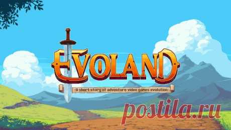 [Sale-iOS] Evoland По мере прохождения игры будут открываться новые технологии, меняться геймплей, от пошаговых боев до битв с боссами в реальном времени, а также улучшатся графика, от черно-белой пиксельной до современной 3D графики. В Еvoland вы проживете всю эволюцию игр, некоторые элементы классических игр и море позитива. 379 руб. -&gt; 149 руб. Ссылка: ====================== #app_store #распродажа@app_4u