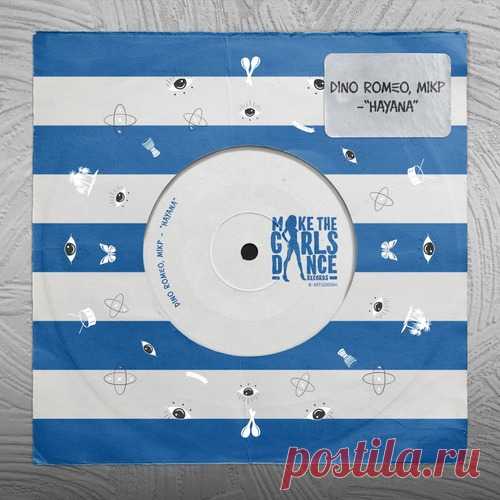 Dino Romeo, Mikp - Hayana (Extended Mix) free download mp3 music 320kbps
