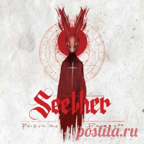 Seether - Poison The Parish (Deluxe Edition) (2017)
Genre: #Alt_Metal 
Country: USA
(+6 треков под обложкой)