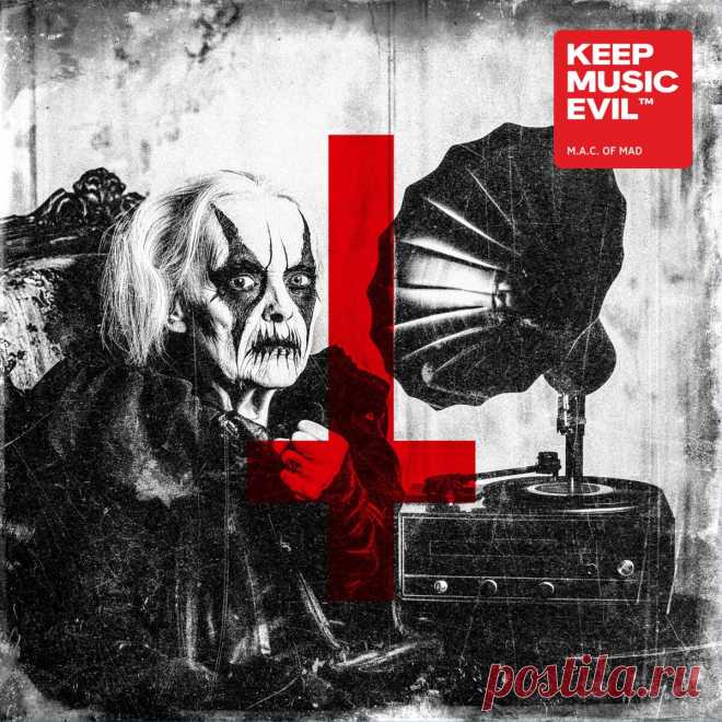 M.A.C. OF MAD - Keep Music Evil (2025) 320kbps / FLAC