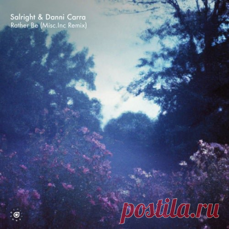 Danni Carra & Salright - Rather Be (Misc.Inc Remix)