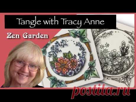 Tangle with Tracy Anne - Zen Garden