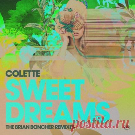 DownloadColette - Sweet Dreams (Are Made of This) (2025) - Deep House - MusicVibez DownloadColette - Sweet Dreams (Are Made of This) (2025) в FLAC/320kbps на MusicVibez — Deep House Release: Tracklist, Label download . - Musicvibez