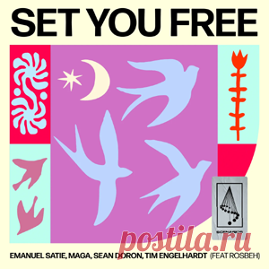 Emanuel Satie, Maga, Sean Doron, Tim Engelhardt, Rosbeh - Set You Free | 4DJsonline.com