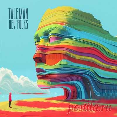 Taleman – Hey Folks