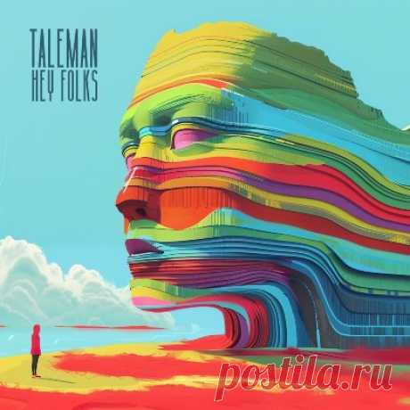 Taleman – Hey Folks