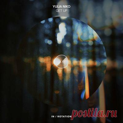 Yulia Niko - Get Up (Extended Mix)