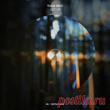 Yulia Niko - Get Up (Extended Mix)