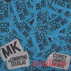 MK - Come Find Me (With Clementine Douglas) (Corey James Extended Remix) | 4DJsonline.com