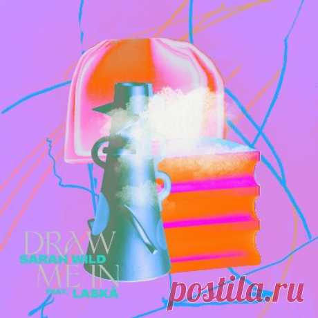 Sarah Wild, laska – Draw Me In