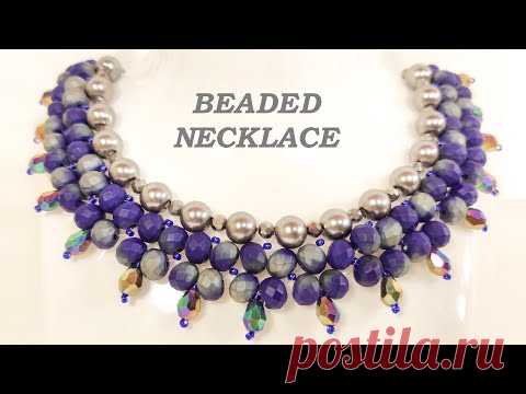 КРАСИВОЕ ОЖЕРЕЛЬЕ ИЗ БУСИН / BEAUTIFUL BEAD NECKLACE #NECKLACE #колье #tutorial