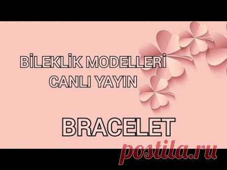 bileklik.. bracelet