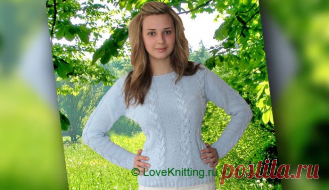 Пуловер с «косами» | Loveknitting.ru