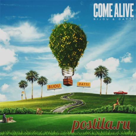 BIJOU, Datti - Come Alive (Extended Mix) | 4DJsonline.com