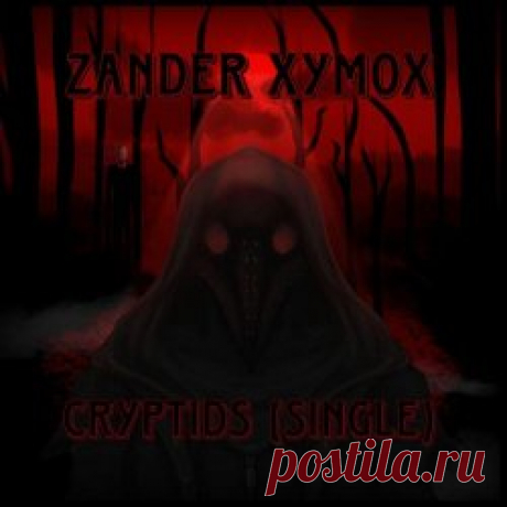 Zander Xymox - Cryptids (2025) [Single] Artist: Zander Xymox Album: Cryptids Year: 2025 Country: USA Style: Darkwave, EBM