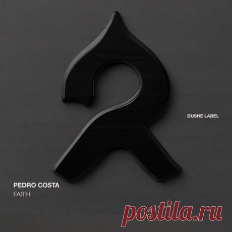 Pedro Costa – Faith [DUSHEL230] Sharing-DB.club