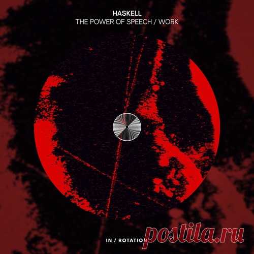 Download Haskell - The Power Of Speech [INR0362B] Label IN / ROTATION (Insomniac Records) Styles Tech House Date 2025-04-01 Catalog # INR0362B Length 11:17 Tracks 2