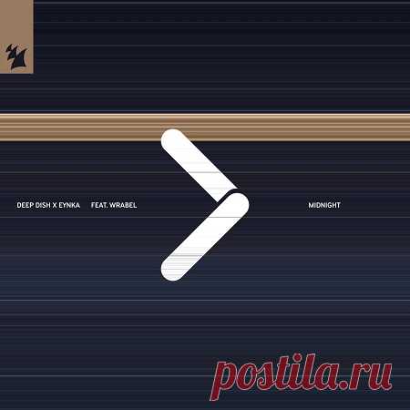 Deep Dish & Eynka & Wrabel - Midnight free download mp3 music 320kbps