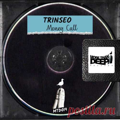 TRINSEO - Money Call [More than Deep]
