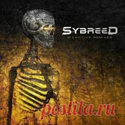 Sybreed - Bioactive Remixes (2025) [EP] Artist: Sybreed Album: Bioactive Remixes Year: 2025 Country: Switzerland Style: Industrial Metal
