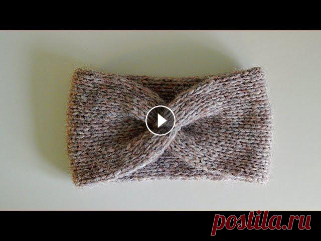 Двойная повязка на голову спицами с перехлестом. Как связать быстро простую повязку. Для начинающих Как начинающим связать спицами простую повязку на голову? Причем чтобы подошло и для женщин, и для девочек. Чтобы она была двойной и с перехлестом. См...