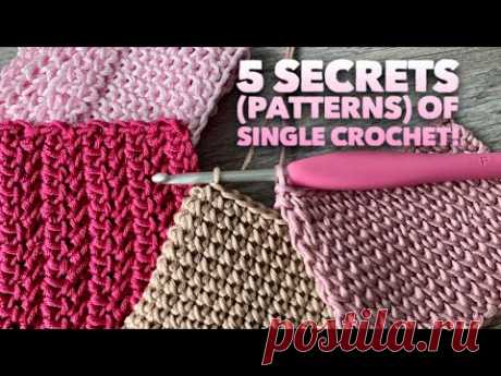 5 СЕКРЕТОВ СТОЛБИКА БЕЗ НАКИДА!!! 💥💥💥 / УЗОРЫ КРЮЧКОМ / 5 SECRETS OF SINGLE CROCHET