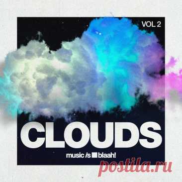 VA - CLOUDS, Vol. 2 BLH098 FLAC » MinimalFreaks.co