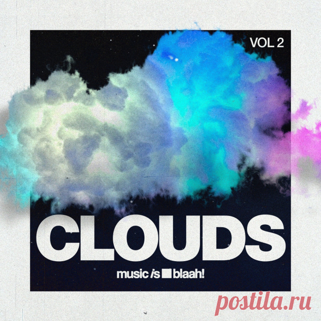 VA - CLOUDS, Vol. 2 BLH098 FLAC » MinimalFreaks.co