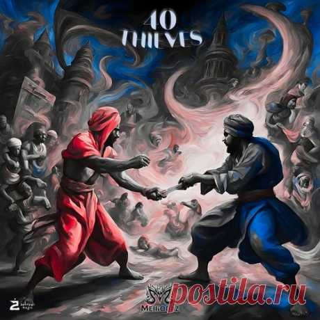 Melliodaz - 40 Thieves [Zahrawi Music]