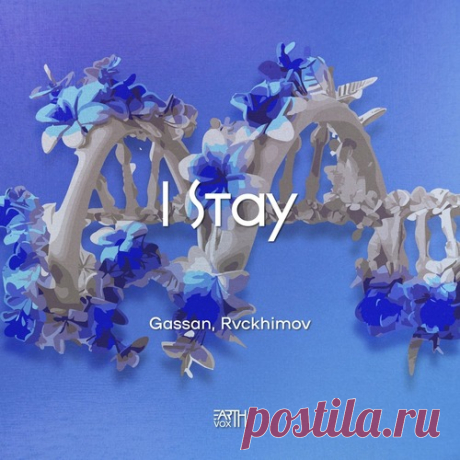 Gassan, Rvckhimov - I Stay [EARTHVOX0054] free download mp3 music 320kbps