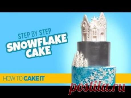 How To Make a Winter Snowflake Cake by Cassie Garner | How to Cake It Step by Step