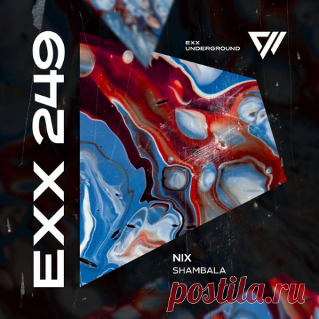 Nix - Shambala [Exx Underground]