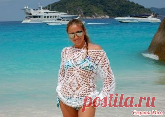 Он-лайн пляжной туники Дорогие СМ начинаем вязать вот такую интересную тунику к лету... Все жилающие присоединяйтесь к нам в процессе!!! Опрос проходил здесь https://www.stranamam.ru/ Вот схема к модели