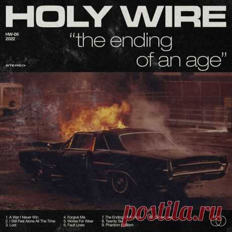 Holy Wire - The Ending Of An Age (2024) 320kbps / FLAC