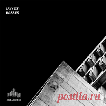 LAVY (IT) - Basses EP | 4DJsonline.com