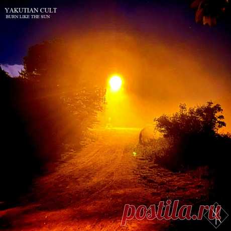 Yakutian Cult - Burn Like The Sun (EP) (2025) 320kbps / FLAC