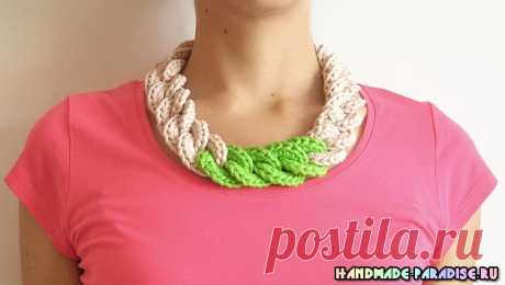 Крупная цепь крючком. Вязаное ожерелье - Handmade-Paradise