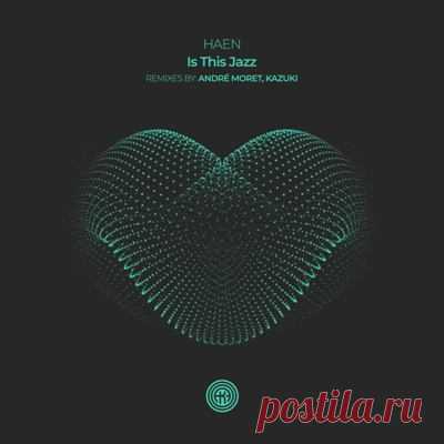 Haen – Is This Jazz