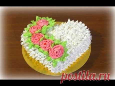 Торт Сердце Как украсить торт белковым кремом Розы из крема Heart Cake Торт Сердце Как украсить торт белковым кремом Розы из крема Heart Cake How to decorate a cake protein cream of cream roses Ванильный бисквит : https://www.yo...