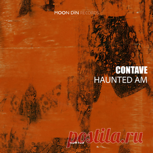 Contave - Haunted AM | 4DJsonline.com