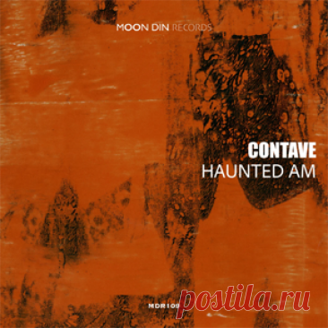 Contave - Haunted AM | 4DJsonline.com