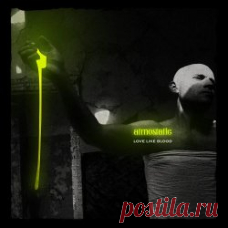 Atmostatic - Love Like Blood (2024) [Single] Artist: Atmostatic Album: Love Like Blood Year: 2024 Country: Russia Style: Darkwave