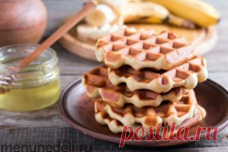 Рецепт банановых вафель / Меню недели